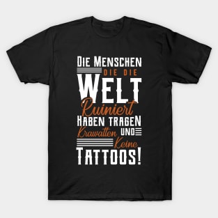 Tattoo Saying In German Word - v8 T-Shirt